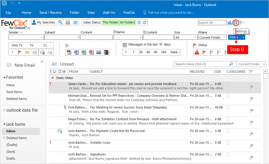 Step 0 - Outlook screen with FewClix for Outlook - make sure that my only to, to and cc filters work properly
